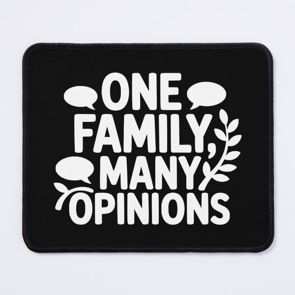 Item preview, One Family Many Opinions designed and sold by theartfulaspie.