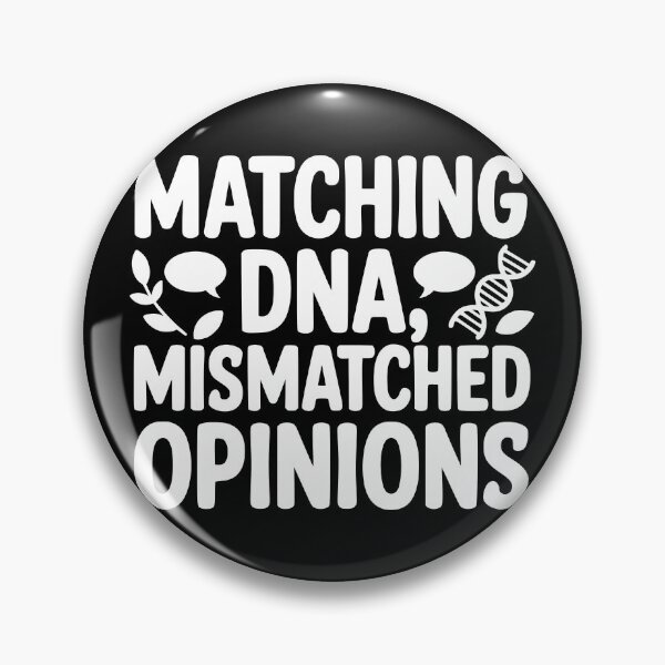Item preview, Matching DNA Mismatched Opinions designed and sold by theartfulaspie.