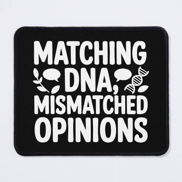 Item preview, Matching DNA Mismatched Opinions designed and sold by theartfulaspie.