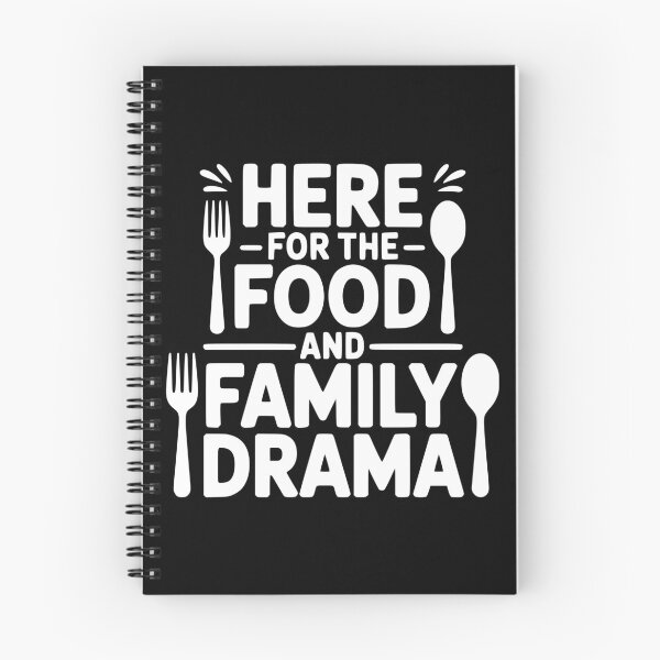 Item preview, Here For The Food And Family Drama designed and sold by theartfulaspie.