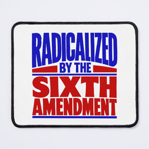 Item preview, Radicalized by the Sixth Amendment (Red and Blue) designed and sold by SilcrowDesign.