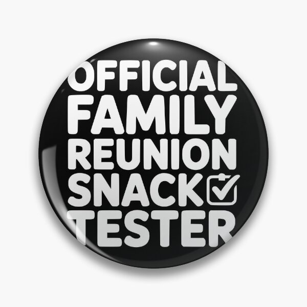 Item preview, Official Family Reunion Snack Tester designed and sold by theartfulaspie.