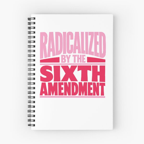 Item preview, Radicalized by the Sixth Amendment (Pinks) designed and sold by SilcrowDesign.