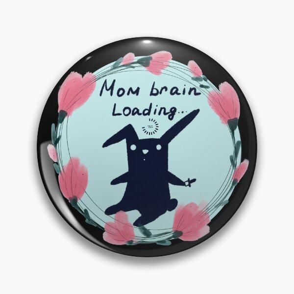 Item preview, Mom Brain Loading Funny Sarcastic Bunny designed and sold by ArtbyLanaN.