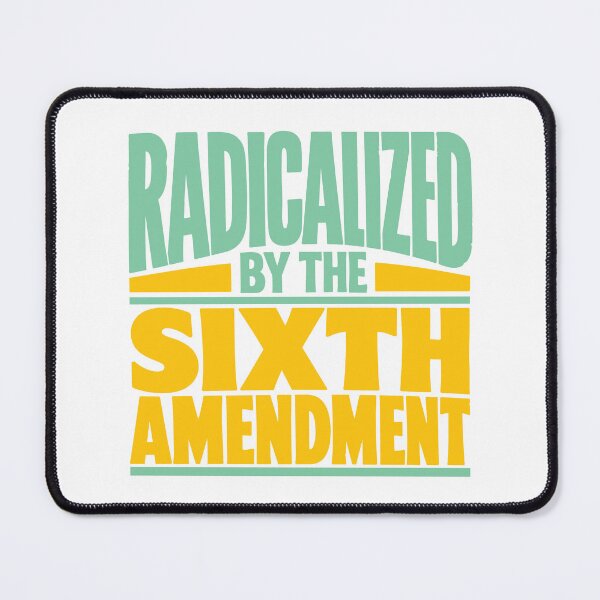 Item preview, Radicalized by the Sixth Amendment (Green and Yellow) designed and sold by SilcrowDesign.