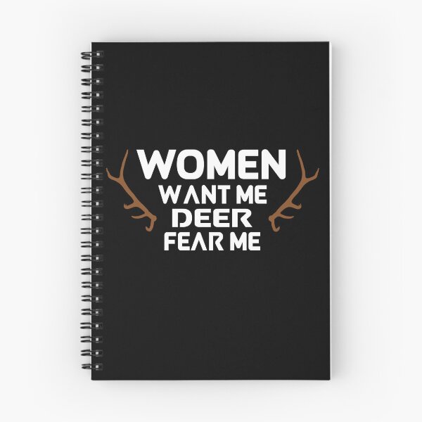 Item preview, Women Want Me Deer Fear Me designed and sold by Tessa Art.