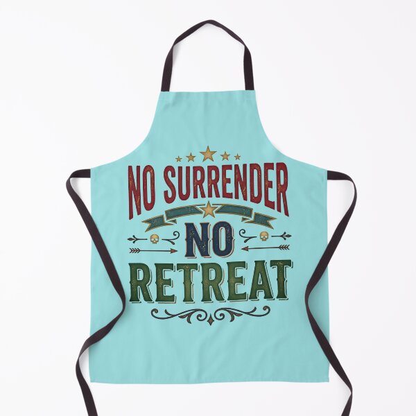 Item preview, No Surrender No Retreat Motivational Typography designed and sold by digitalbob60.