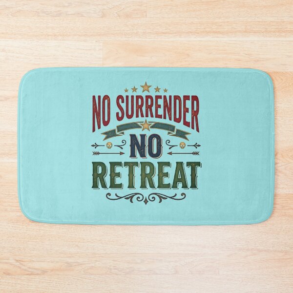 Item preview, No Surrender No Retreat Motivational Typography designed and sold by digitalbob60.