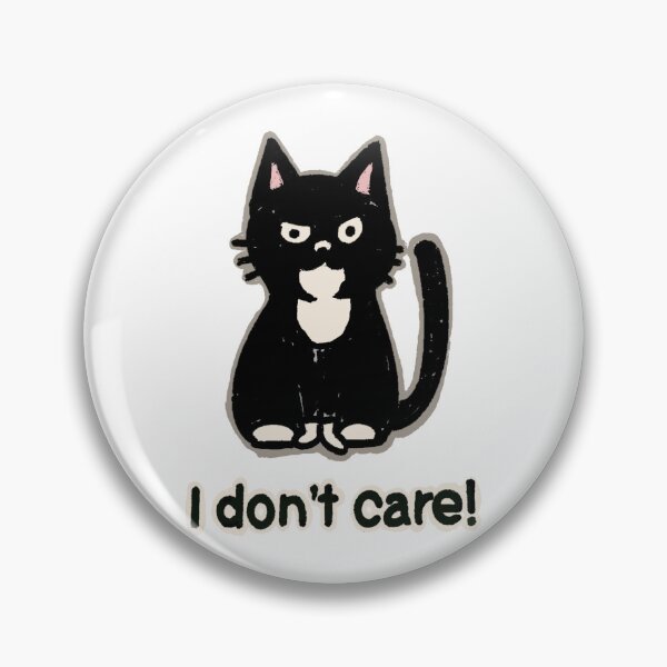 Item preview, "I don't care!" black & white tuxedo cat designed and sold by Chibi-NumNum.