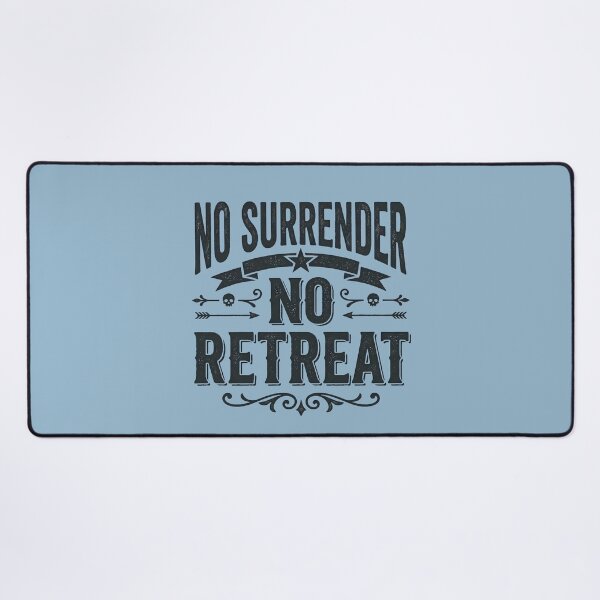 Item preview, No Surrender No Retreat Distressed Vintage Quote designed and sold by digitalbob60.