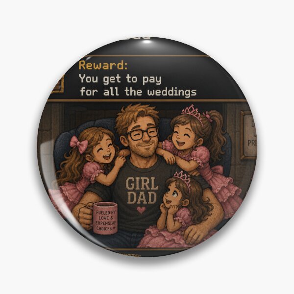 Item preview, New Achievement: Girl Dad designed and sold by JR Designes.