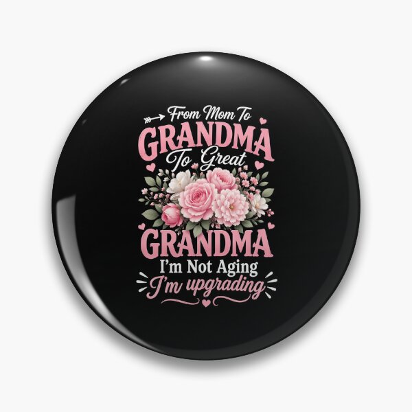 Item preview, grandma Upgrade Floral Quote with Pink Blossoms designed and sold by FormalDehyena.