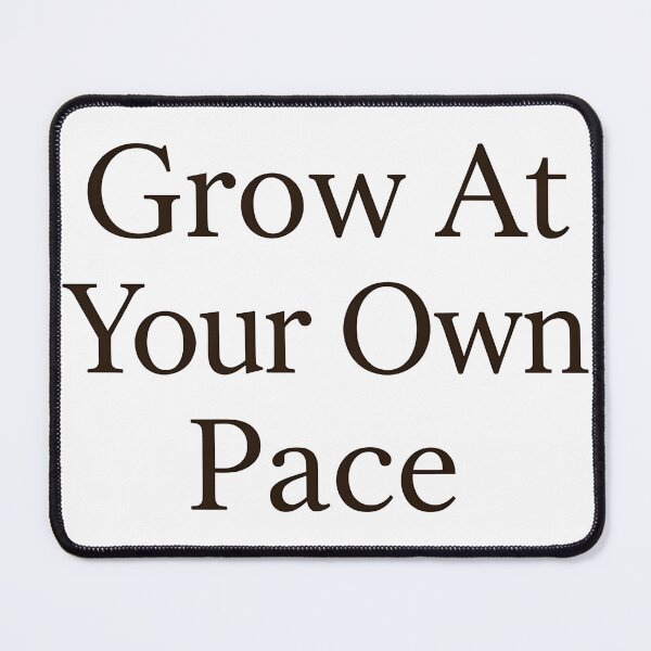 Item preview, Grow At Your Own Pace Minimalist Vintage Typography designed and sold by KCasual.