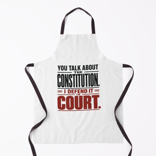 Item preview, You Talk About the Constitution, I Defend It in Court designed and sold by SilcrowDesign.