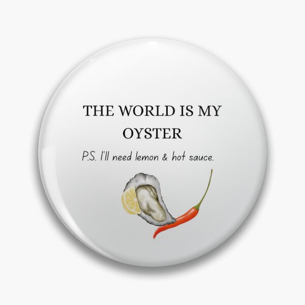 Item preview, The World is YOUR Oyster.....Literally designed and sold by ollifits.