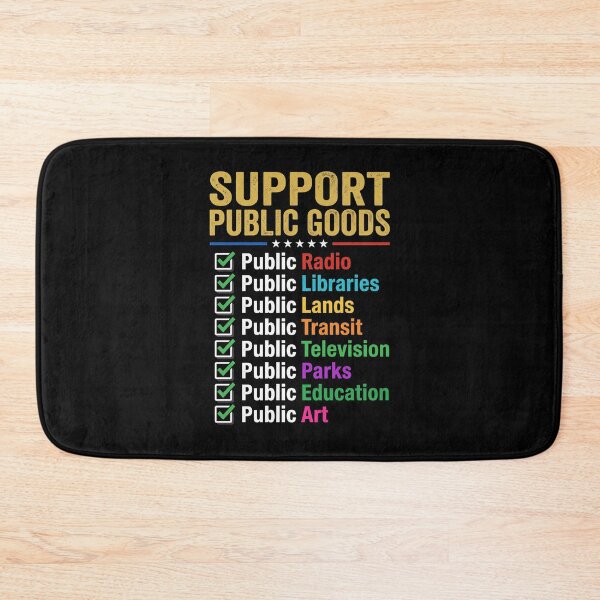 Item preview, Support Public Goods Public Services Community Advocacy designed and sold by SofenArt.