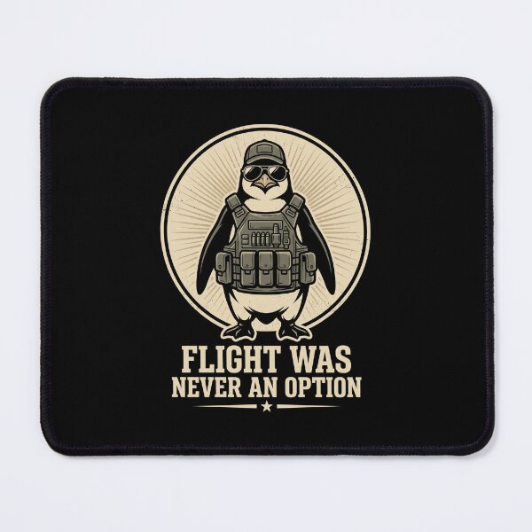 Item preview, Flight Was Never An Option Tactical Penguin Military Veteran Humor designed and sold by SofenArt.