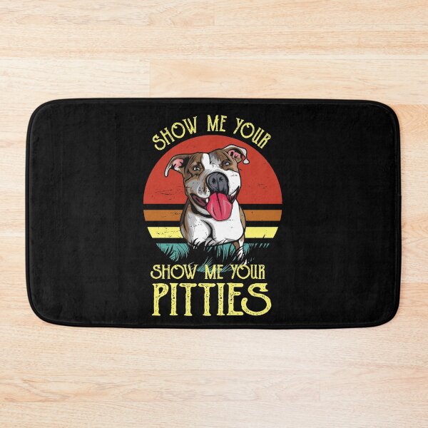 Item preview, Show Me Your Pitties Funny Pitbull Dog Lovers Retro Vintage designed and sold by Kaysmith233.