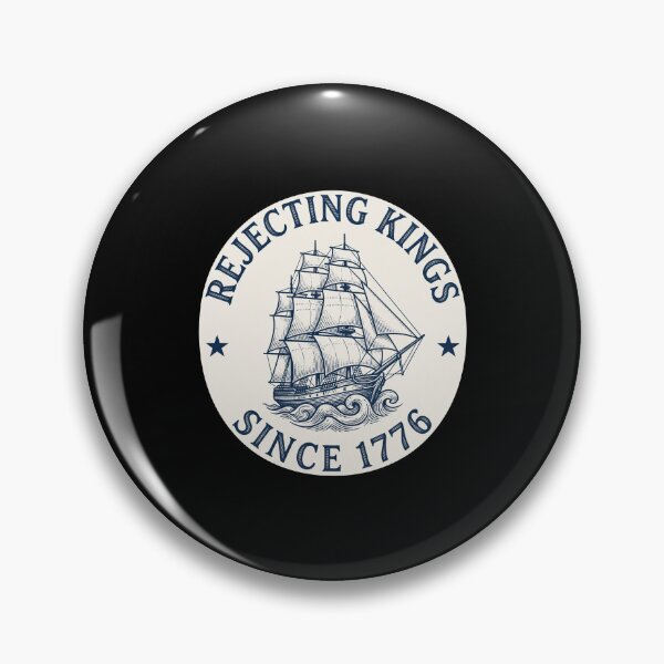 Item preview, Rejecting Kings Since 1776 American Patriot Independence History designed and sold by SofenArt.