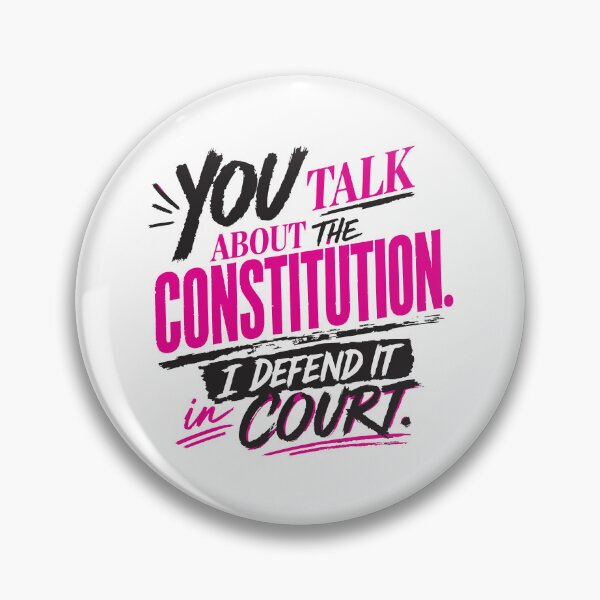 Item preview, You Talk About the Constitution, I Defend It in Court (Vibrant) designed and sold by SilcrowDesign.