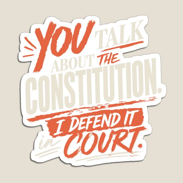 Item preview, You Talk About the Constitution, I Defend It in Court (Orange) designed and sold by SilcrowDesign.