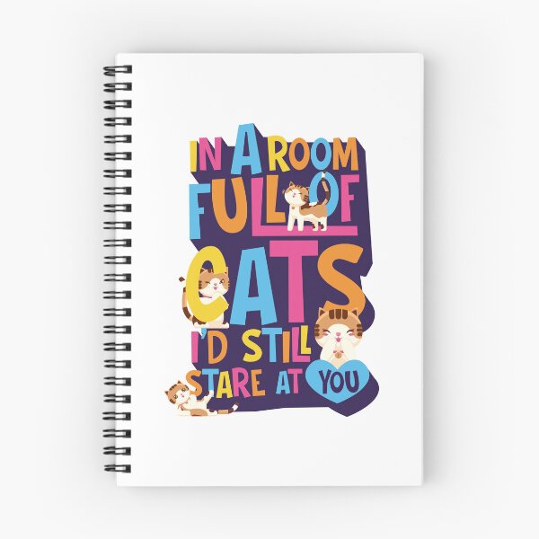 Item preview, Cat lover design – In a room full of cats I'd still stare at you! designed and sold by messy-nessie.