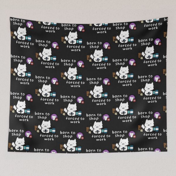 Item preview, Born to take shop forced to work cat designed and sold by Rinnnce Designs.