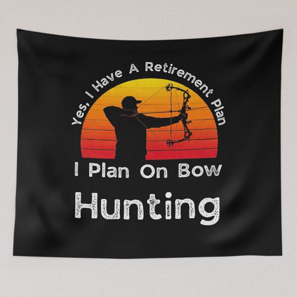 Item preview, Retirement Plan Bow Hunting - Funny Dad Grandpa Husband Art designed and sold by BendyBeasts.