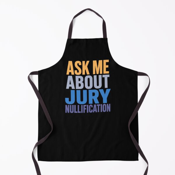 Item preview, Ask me about jury nullification designed and sold by SilcrowDesign.
