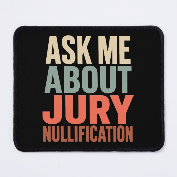 Item preview, Ask me about jury nullification (Natural) designed and sold by SilcrowDesign.