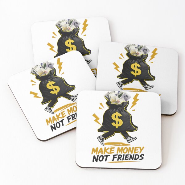 Item preview, MAKE MONEY NOT FRIENDS designed and sold by InterPL.