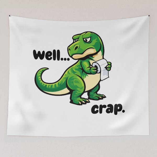 Item preview, Dinosaur toilet humor - TRex well crap - funny dino design (on light colors) designed and sold by messy-nessie.