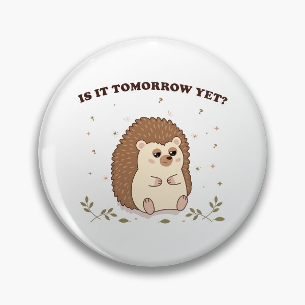 Item preview, Whimsy Hedgehog (Is It Tomorrow Yet?) designed and sold by MascarenoM.