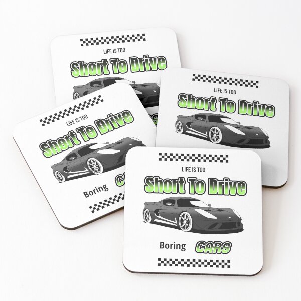 Item preview, Life Is Too Short To Drive Boring Cars designed and sold by DTTG-Co.