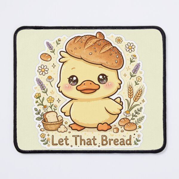 Item preview, Duck Bread - Let That Bread designed and sold by HAYA6395.