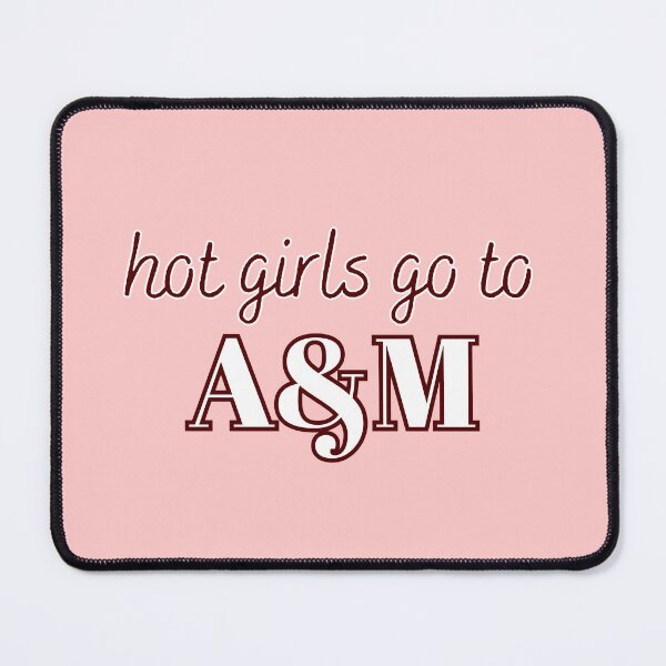 Item preview, Hot Girls Go To Texas A&M designed and sold by titanic415.