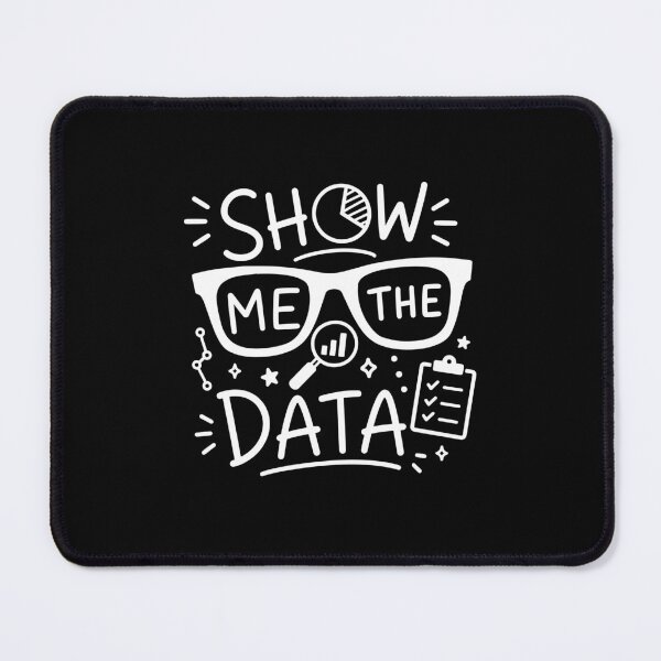 Item preview, Funny Data Scientist Show Me The Data designed and sold by gunaone-design.
