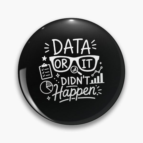 Item preview, Data Or It Didn't Happen Funny Data Scientist Gift designed and sold by gunaone-design.