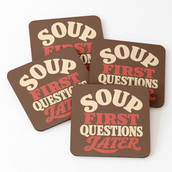 Item preview, Soup First Questions Later designed and sold by aihrgdesign.