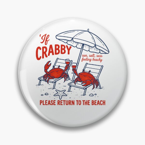 Item preview, If Crabby Please Return To The Beach designed and sold by Poopielandia.