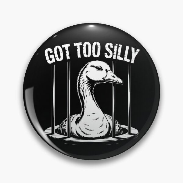 Item preview, Got Too Silly Goose Shirt Funny Meme Dark Vintage designed and sold by Zizo-DR44.
