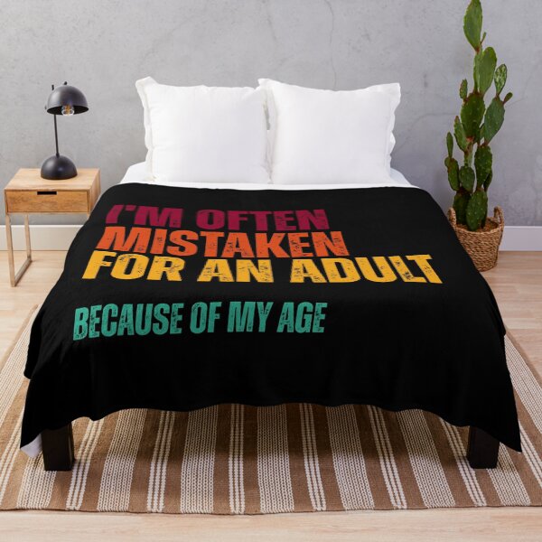 Item preview, i'm often mistaken for an adult because of my age designed and sold by Dondonmart.