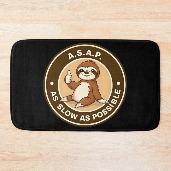Item preview, A.S.A.P. As Slow As Possible Funny Sloth Cartoon designed and sold by Dragstrider.