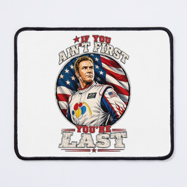 Item preview, If you aint first, youre last designed and sold by American Artist Designs.