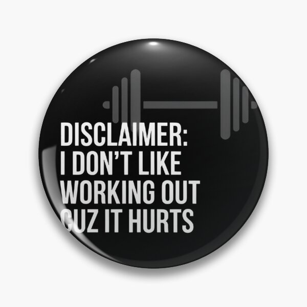 Item preview, Disclaimer I Don't Like Working Out Cuz It Hurts Funny Gym  designed and sold by Zizo-DR44.