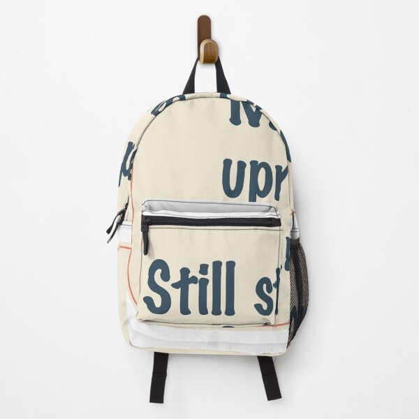 Item preview, Still Standing Mostly Upright Barely designed and sold by Emma's Studio.