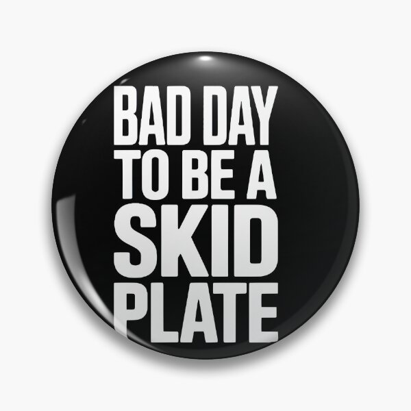 Item preview, Bad Day To Be A Skid Plate Funny Off Road Jeep 4x4 Mechanic Quote Vintage designed and sold by Zizo-DR44.