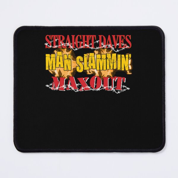 Item preview, Straight Daves Man Slammin Maxout Phrases and Barbed  designed and sold by good-Designed.