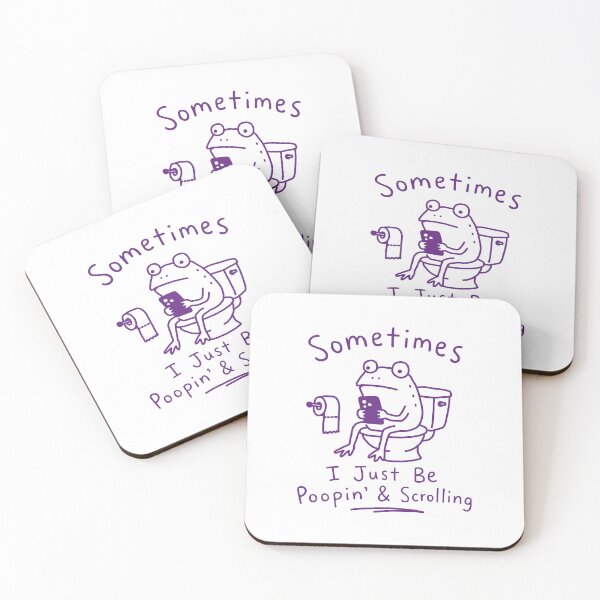 Item preview, Sometimes I Just Be Poopin' and Scrolling designed and sold by NQArtist.