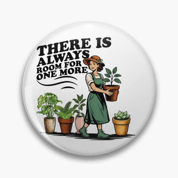 Item preview, There Is Always Room For One More Plant Lover Design designed and sold by DivineHaven.
